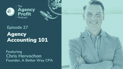 Agency Accounting 101 with Chris Hervochon – Episode 27