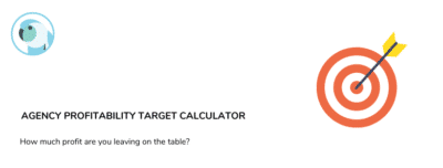 Agency Profitability Target Calculator