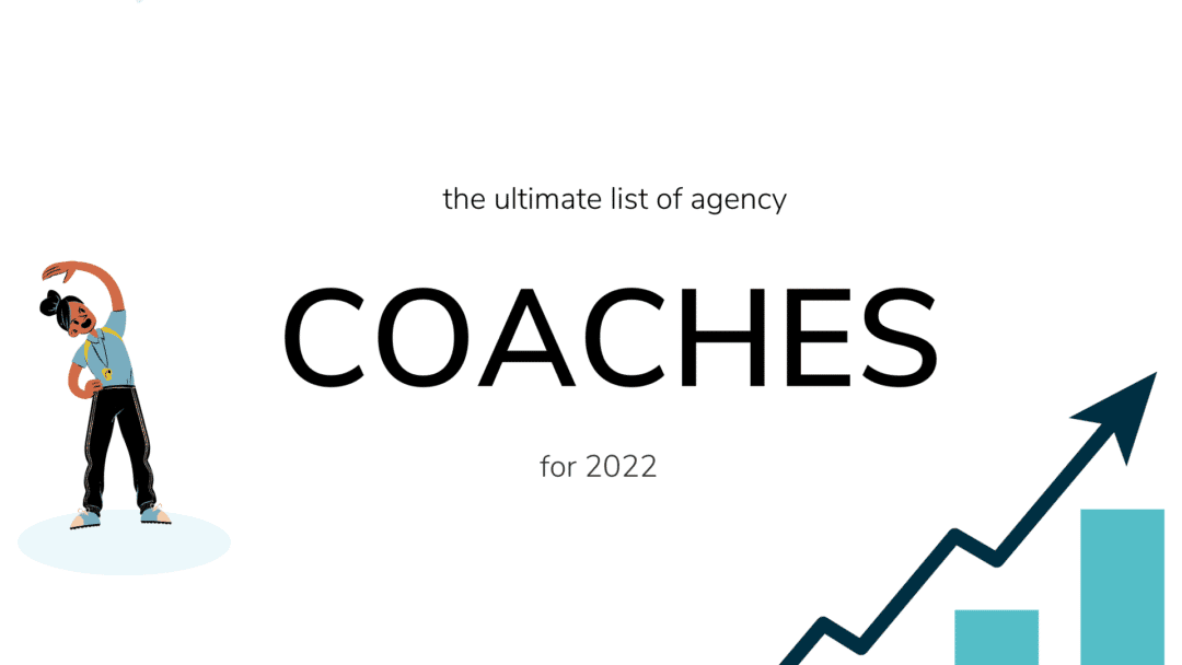 The Ultimate List of Agency Coaches for 2022