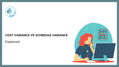 Cost Variance vs. Schedule Variance