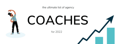 The Ultimate List of Agency Coaches for 2022