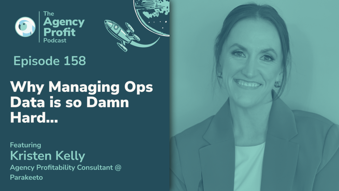 Why Managing Ops Data is so Damn Hard…, with Kristen Kelly –Ep. 158